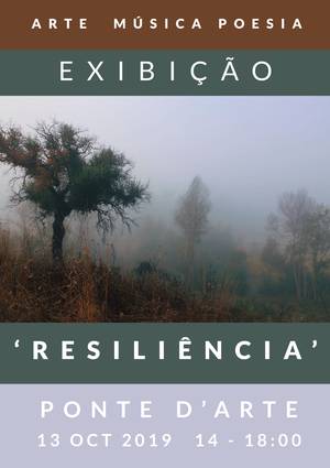 On 13 October 2019, we remember the "Resiliência" of living with wildfires in Portugal.  Join us at Ponte d'Arte, an artist-run organisation in Ponte Da Mucela, to listen to music, be transported by poetry, and experience art experiments. 